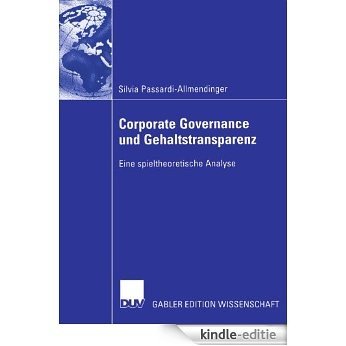 Corporate Governance und Gehaltstransparenz: Eine spieltheoretische Analyse [Kindle-editie] beoordelingen