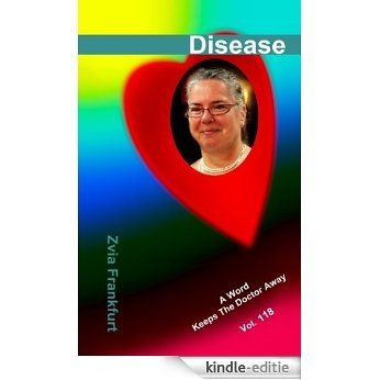 Dis-ease - Disease (A Word Keeps The Doctor Away Book 118) (English Edition) [Kindle-editie]