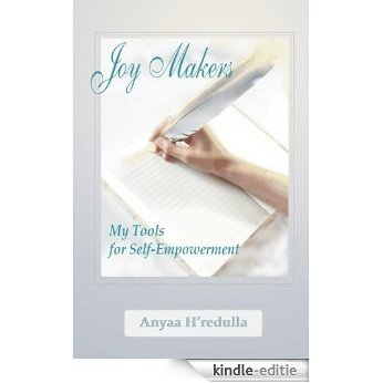 Joy Makers: My Tools for Self-Empowerment (English Edition) [Kindle-editie]