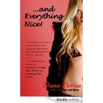 . . .and Everything Nice (Pepper and Austin's Adventures Book 2) (English Edition) [Kindle-editie]