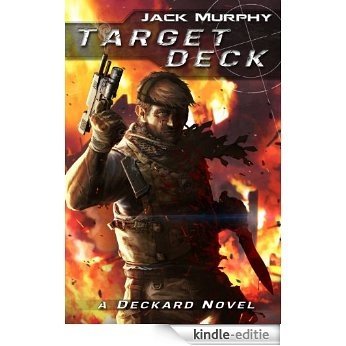Target Deck (A Deckard Novel Book 2) (English Edition) [Kindle-editie]