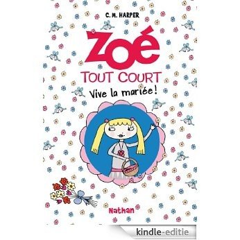 Zoé tout court - Vive la mariée ! (SEMI POCH CARTO) [Kindle-editie] beoordelingen