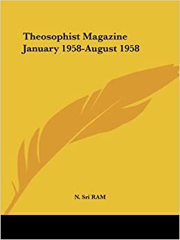 indir Theosophist Magazine (January 1958-August 1958)