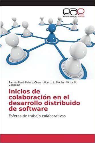 Inicios de Colaboracion En El Desarrollo Distribuido de Software