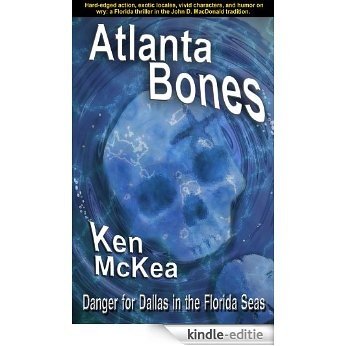 Atlanta Bones (Jim Dallas Thrillers Book 1) (English Edition) [Kindle-editie]