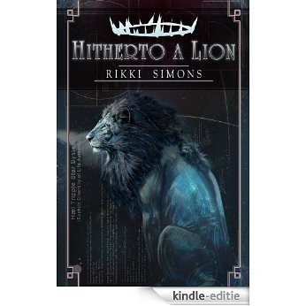 Hitherto a Lion (English Edition) [Kindle-editie]
