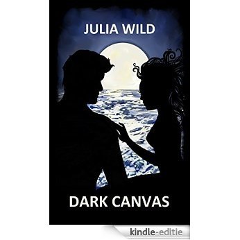 Dark Canvas (English Edition) [Kindle-editie]