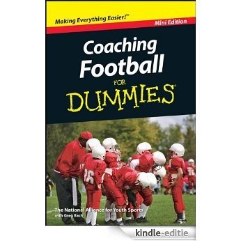 Coaching Football For Dummies®, Mini Edition [Kindle-editie]