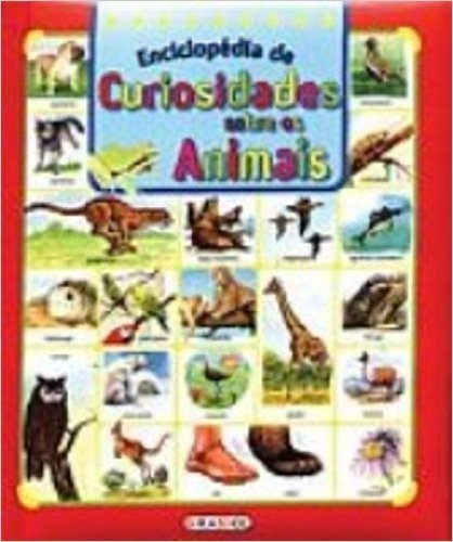 Descobrindo O Mundo. Enciclopedia De Curiosidades Sobre Os Animais