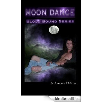 Moon Dance (Blood Bound Book 1) (English Edition) [Kindle-editie]