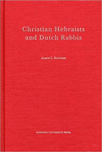 Christian Hebraists and Dutch Rabbis: Seventeenth Century Apologetics and the Study of Maimonides' Mishneh Torah (Harvard Judaic Texts and Studies, Band 3)