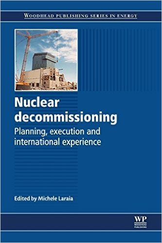 Nuclear Decommissioning: Planning, Execution and International Experience baixar