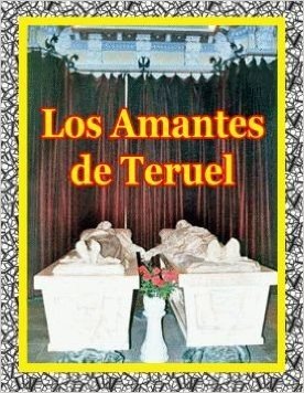 Los Amantes de Teruel (French Edition)