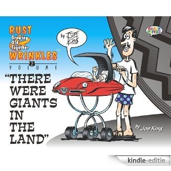 THERE WERE GIANTS IN THE LAND (RUST & WRINKLES Book 2) (English Edition) [Kindle-editie]