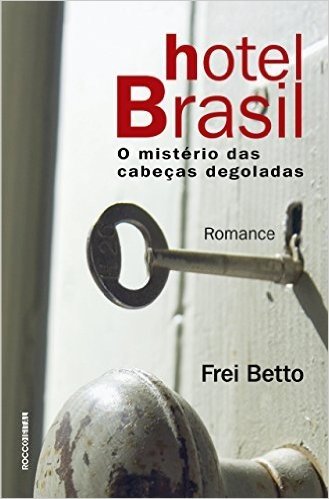 Hotel Brasil: O mistério das cabeças degoladas baixar