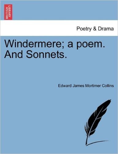 Windermere; A Poem. and Sonnets. baixar