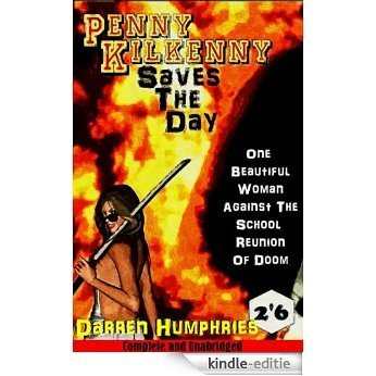 Penny Kilkenny Saves The Day (a Man From U.N.D.E.A.D. spin-off novel) (English Edition) [Kindle-editie]