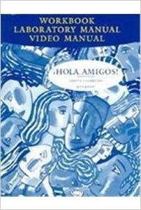 Hola Amigos Workbook Lab Manual Sixth Edition Without Answers, Custom Publication baixar