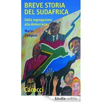 Breve storia del Sudafrica: Dalla segregazione alla democrazia (Quality paperbacks) [Kindle-editie]