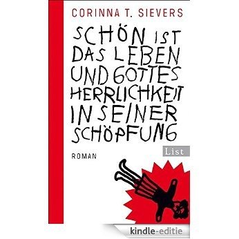 Schön ist das Leben und Gottes Herrlichkeit in seiner Schöpfung (German Edition) [Kindle-editie]