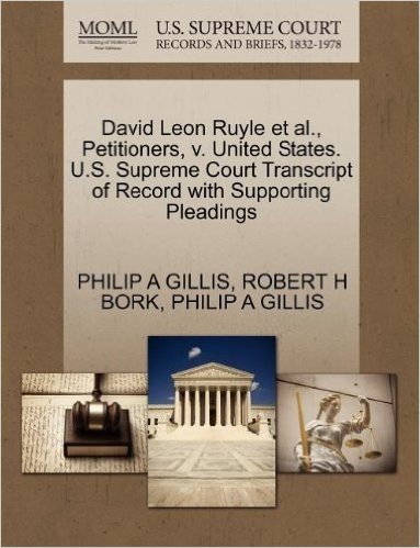 David Leon Ruyle et al., Petitioners, V. United States. U.S. Supreme Court Transcript of Record with Supporting Pleadings
