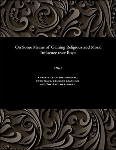 indir On Some Means of Gaining Religious and Moral Influence Over Boys