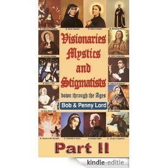 Visionaries Mystics and Stigmatists Part II (English Edition) [Kindle-editie]