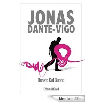 Jonas Dante Vigo (Portuguese Edition) [Kindle-editie]