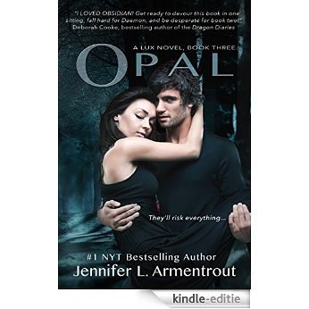 Opal (A Lux Novel) [Kindle-editie]