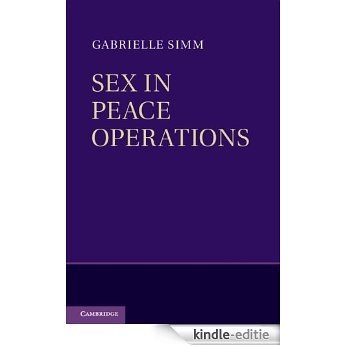 Sex in Peace Operations [Kindle-editie]