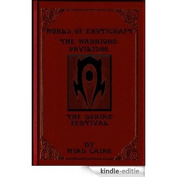 World of Eroticraft: The Warrior's Privilege (English Edition) [Kindle-editie]