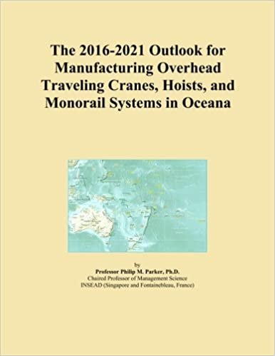indir The 2016-2021 Outlook for Manufacturing Overhead Traveling Cranes, Hoists, and Monorail Systems in Oceana