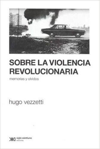 Sobre la Violencia Revolucionaria