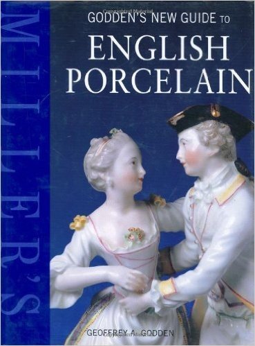 Miller's: Godden's New Guide to English Porcelain
