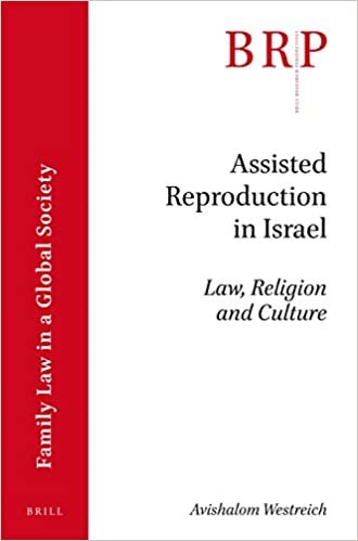 Assisted Reproduction in Israel (Brill Research Perspectives)