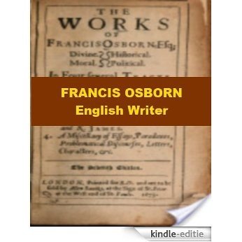Francis Osborn - English Writer (English Edition) [Kindle-editie]