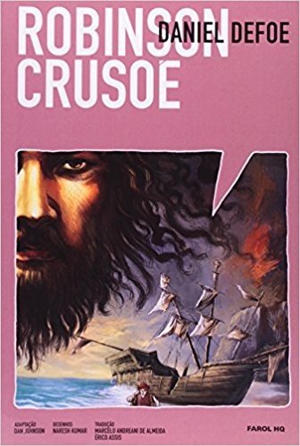 Robinson Crusoé - Volume 1. Coleção Farol HQ