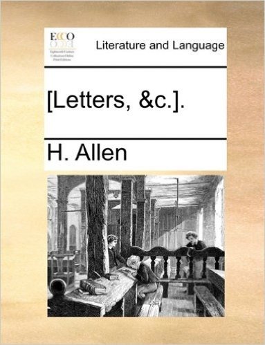 [Letters, &C.].