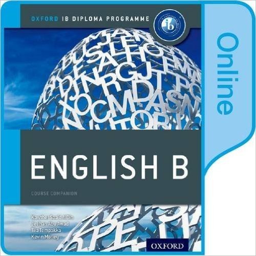 Ib English B Online Course Book: Oxford Ib Diploma Program
