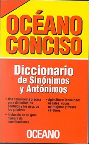 Oceano Conciso: Diccionario de Sinonimos y Antonimos