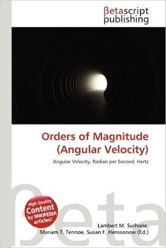 Orders of Magnitude (Angular Velocity)