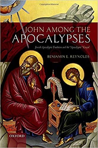 John Among the Apocalypses: Jewish Apocalyptic Tradition and the Apocalyptic Gospel
