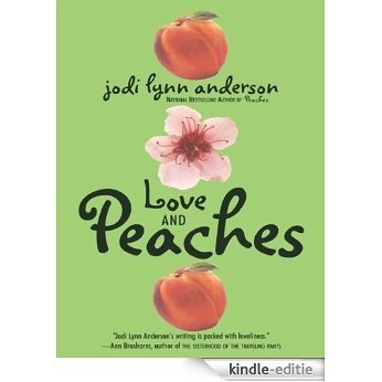 Love and Peaches [Kindle-editie]