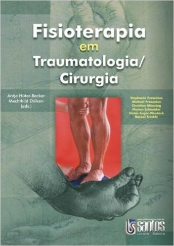 Fisioterapia Em Traumatologia/Cirurgia