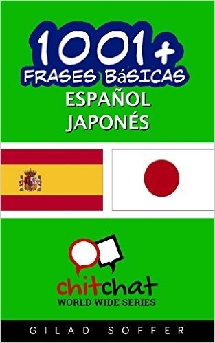 1001+ Frases Basicas Espanol - Japones