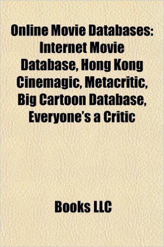 Online Movie Databases: Internet Movie Database, Hong Kong Cinemagic, Metacritic, Big Cartoon Database, Everyone's a Critic baixar