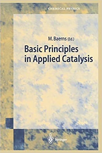 indir Basic Principles in Applied Catalysis (Springer Series in Chemical Physics)