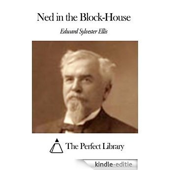 Ned in the Block-House (English Edition) [Kindle-editie]