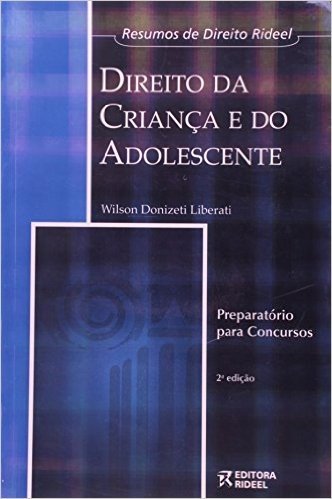 Direito Da Criança E Do Adolescente - Coleção Resumos De Direito Rideel