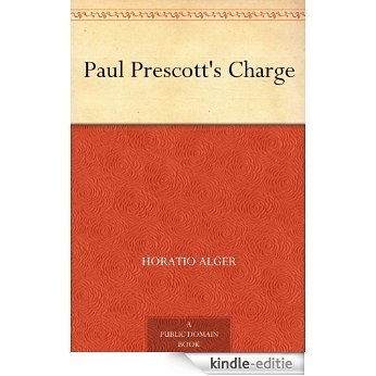 Paul Prescott's Charge (English Edition) [Kindle-editie]